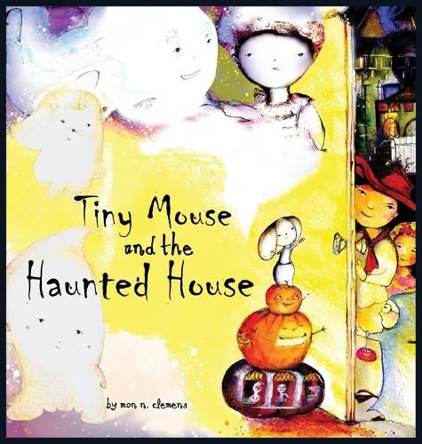 Cover image for Tiny Mouse and the Haunted House
