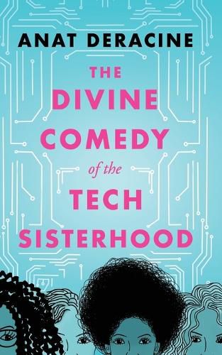 Cover image for The Divine Comedy of the Tech Sisterhood