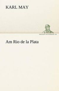 Cover image for Am Rio de La Plata