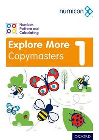 Cover image for Numicon: Number, Pattern and Calculating 1 Explore More Copymasters