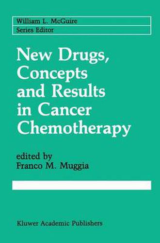 Cover image for New Drugs, Concepts and Results in Cancer Chemotherapy