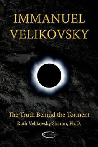 Cover image for Immanuel Velikovsky - The Truth Behind The Torment