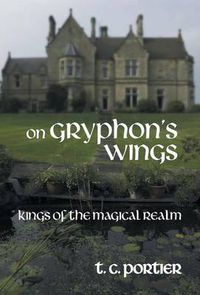 Cover image for On Gryphon's Wings: Kings of the Magical Realm