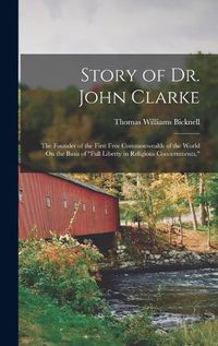 Cover image for Story of Dr. John Clarke