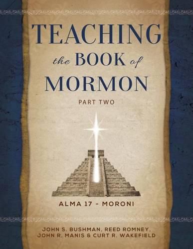 Cover image for Teaching the Book of Mormon, Part 2: Alma 17-Moroni