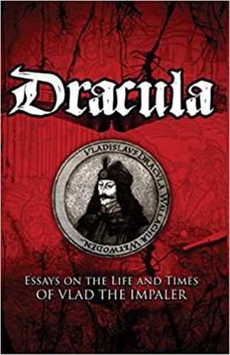 Cover image for Dracula: Essays on the Life and Times of Vlad the Impaler