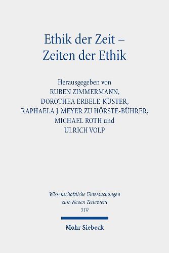 Cover image for Ethik der Zeit - Zeiten der Ethik