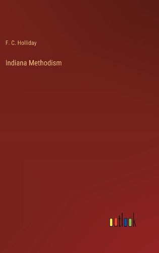 Cover image for Indiana Methodism