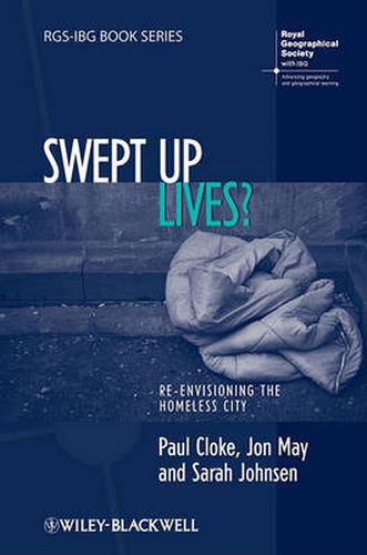 Swept-Up Lives?: Re-Envisioning the Homeless City