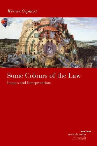 Cover image for Some Colours of the Law: Images and Interpretations