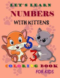 Cover image for Let's learn numbers with kittens