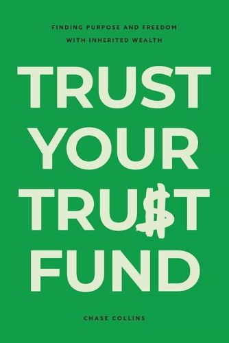 Cover image for Trust Your Trust Fund