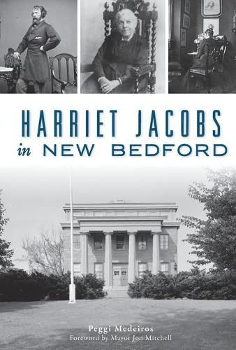 Harriet Jacobs in New Bedford
