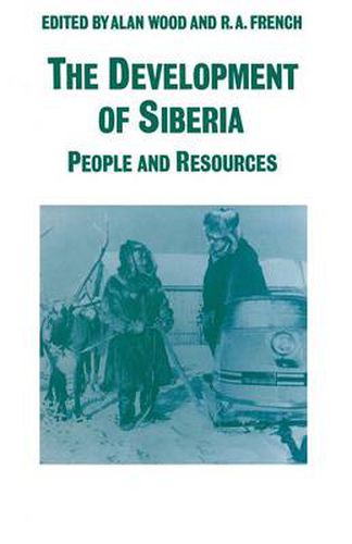 Cover image for The Development of Siberia: People and Resources