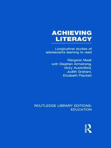 Achieving Literacy (RLE Edu I): Longitudinal Studies of Adolescents Learning to Read