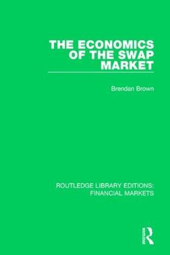 Cover image for The Economics of the Swap Market