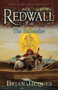 Cover image for The Bellmaker: A Tale from Redwall