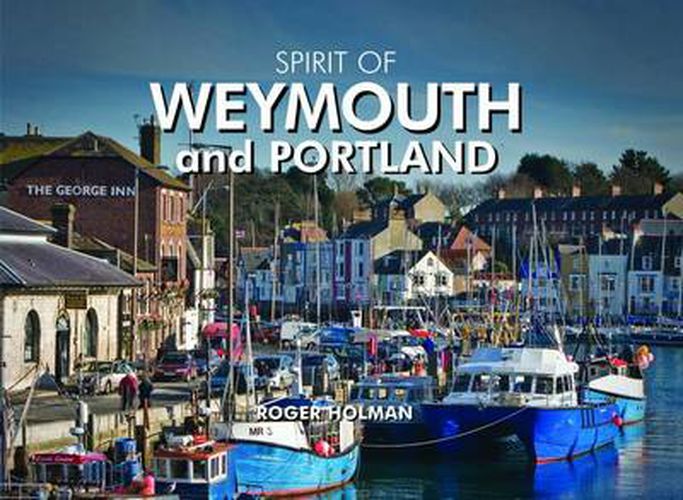 Cover image for Spirit of Weymouth and Portland