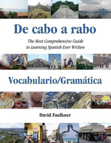 Cover image for De cabo a rabo - Vocabulario/Gramatica: The Most Comprehensive Guide to Learning Spanish Ever Written