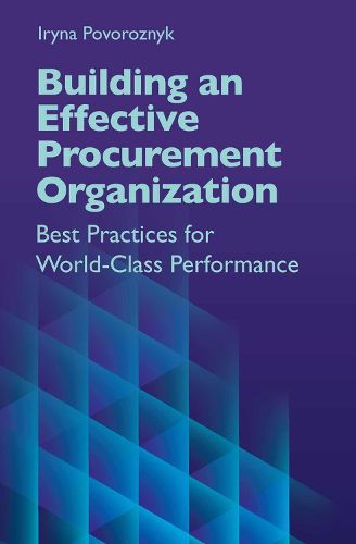 Cover image for Building an Effective Procurement Organization