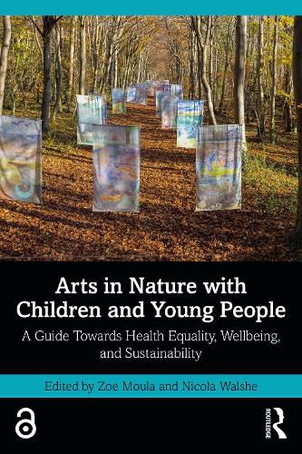 Arts in Nature with Children and Young People