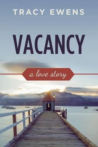 Cover image for Vacancy: A Love Story