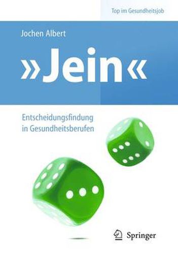 Cover image for Jein - Entscheidungsfindung in Gesundheitsberufen