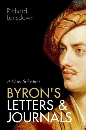 Cover image for Byron's Letters and Journals: A New Selection