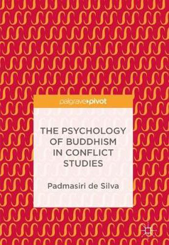 Cover image for The Psychology of Buddhism in Conflict Studies