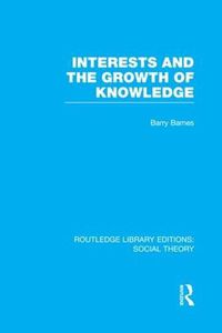 Cover image for Interests and the Growth of Knowledge