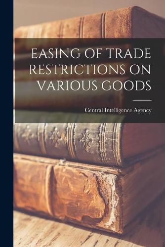 Cover image for Easing of Trade Restrictions on Various Goods
