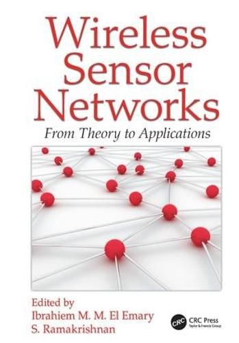 Cover image for Wireless Sensor Networks: From Theory to Applications