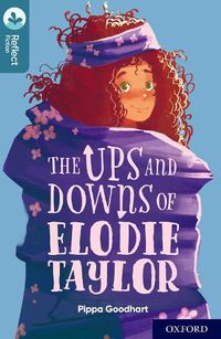Cover image for Oxford Reading Tree TreeTops Reflect: Oxford Level 19: The Ups and Downs of Elodie Taylor