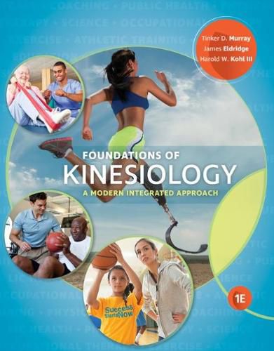 Cover image for Foundations of Kinesiology: A Modern Integrated Approach