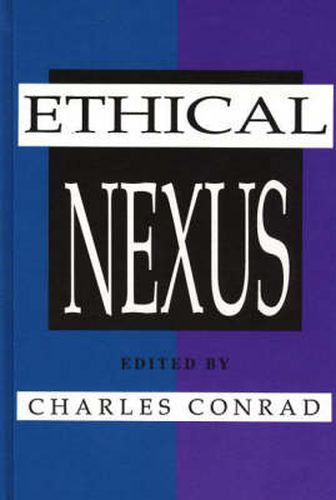 Cover image for The Ethical Nexus: Communication, Values and Organization Decisions