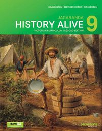 Cover image for Jacaranda History Alive 9 Victorian Curriculum
