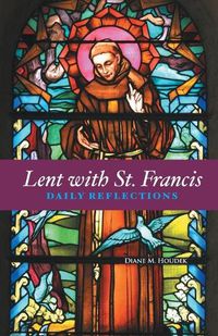 Cover image for Lent with St. Francis: Daily Reflections