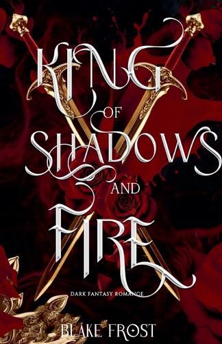 Cover image for King Of Shadows & Fire