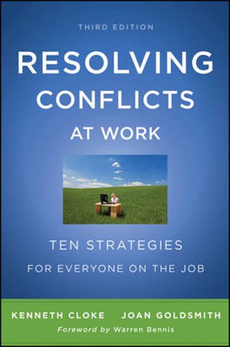 Resolving Conflicts at Work - Ten Strategies for Everyone on the Job 3e