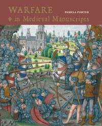 Cover image for Warfare in Medieval Manuscripts