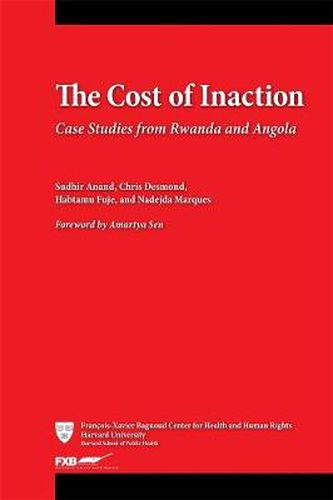 Cover image for The Cost of Inaction: Case Studies from Rwanda and Angola