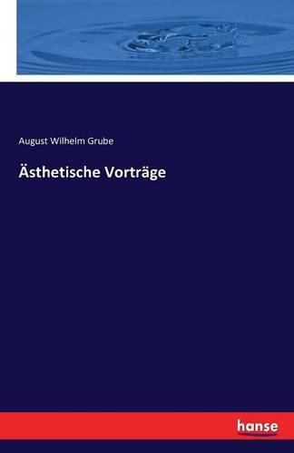 Cover image for AEsthetische Vortrage