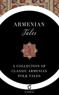 Cover image for Armenian Tales