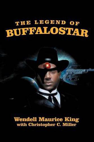 Cover image for The Legend of Buffalostar: The Man with Three Faces