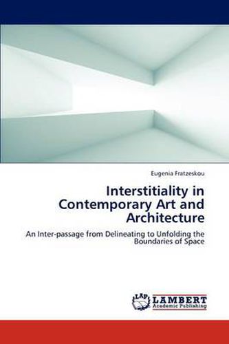 Cover image for Interstitiality in Contemporary Art and Architecture