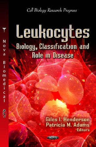 Cover image for Leukocytes: Biology, Classification & Role in Disease