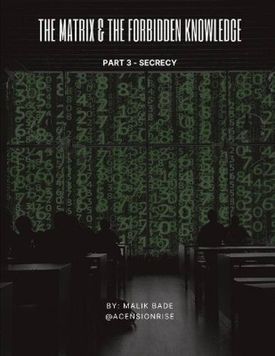 Cover image for The Matrix & The Forbidden Knowledge (Part 3)