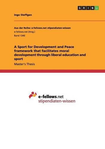 Cover image for A Sport for Development and Peace framework that facilitates moral development through liberal education and sport