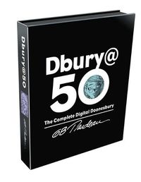 Cover image for Dbury@50: The Complete Digital Doonesbury