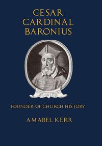 Cover image for Cesar Cardinal Baronius